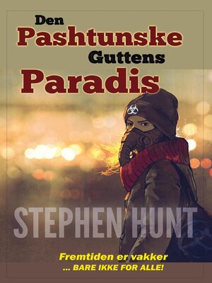 cover image of Den Pashtunske Guttens Paradis
